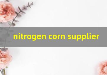  nitrogen corn supplier